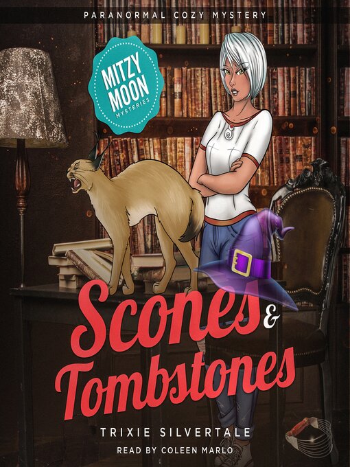 Title details for Scones and Tombstones by Trixie Silvertale - Available